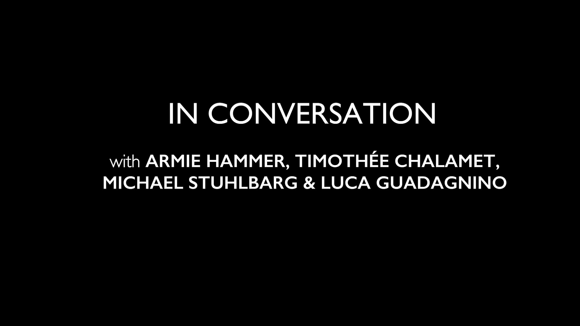 《请以你的名字呼唤我》主创访谈剧照的剧照